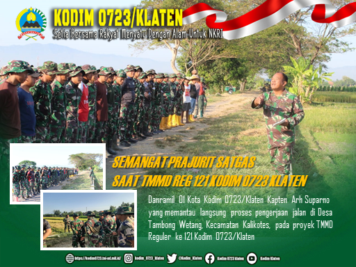 Semangat Prajurit Kerjakan Sasaran TMMD Reg Kodim Klaten