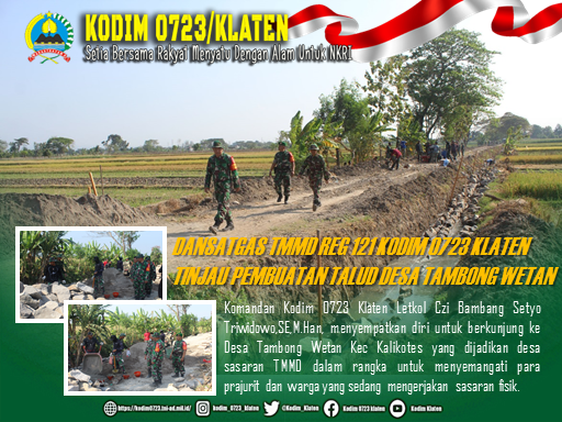 Dandim Klaten Kunjungi Pelaksanan TMMD Reg 121 Di Tambong Wetan