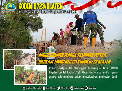 TNI bersama Warga Gugur Gunung kebut Pembuatan Talud TMMD