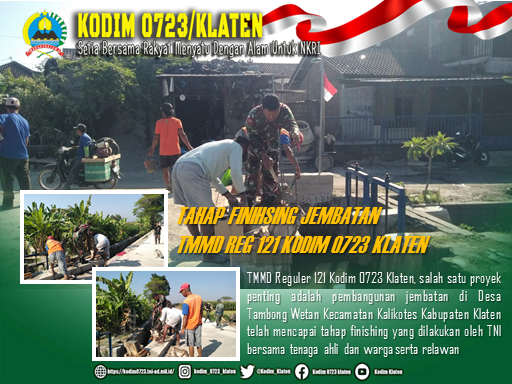 Tahap Finising Jembatan TMMD Reg 121 Kodim Klaten