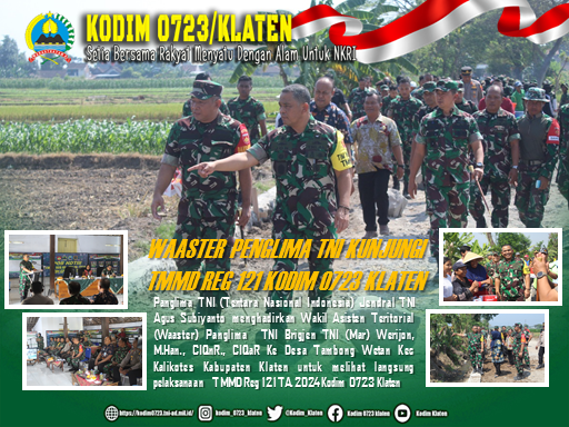Waaster Panglima TNI Datangi TMMD Reg 121 Kodim Klaten