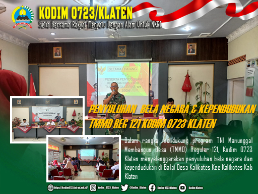 Kodim Klaten Gelar Penyuluhan Bela Negara dan Kependudukan dalam TMMD Reguler 121