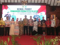 Kenal Pamit Komandan Kodim 0723/Klaten Tahun 2025: Wujud Sinergitas TNI Dan Pemerintah Kabupaten Klaten